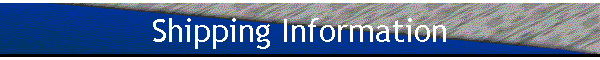 Shipping Information