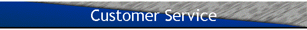 Customer Service